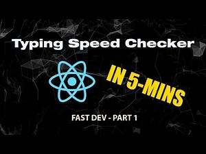 Check Typing Speed in 5 Minutes - Fast Dev Part 1 - React Js #fastdev