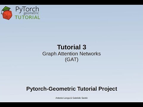 Pytorch Geometric tutorial: Graph attention networks (GAT) implementation