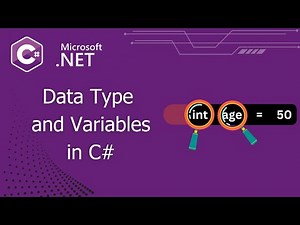 C# Data Types and Variables Explained in detail