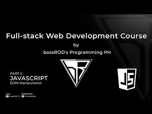 [TAGALOG] Part 2: JavaScript - Fundamentals & DOM Manipulation 1 of 2