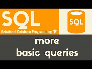 More Basic Queries | SQL | Tutorial 13
