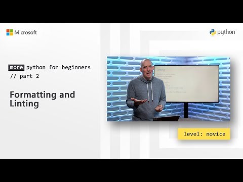 Formatting and Linting | More Python for Beginners [2 of 20]