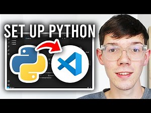 How To Set Up Python On Visual Studio Code - Step By Step