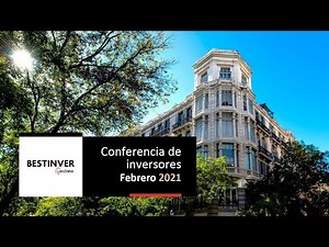 Conferencia de Inversores febrero 2021 - BESTINVER