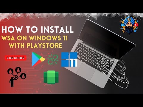 Complete Guide: Manual Installation of WSA on Windows 11 with Play Store Access