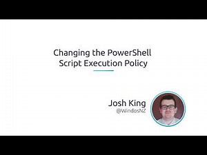 How To Change The PowerShell Script Execution Policy
