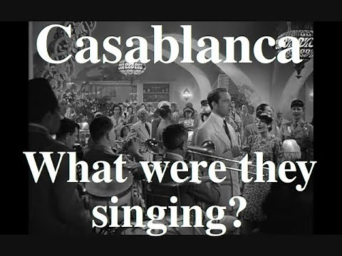 Casablanca, "La Marseillaise" scene - What were they singing?