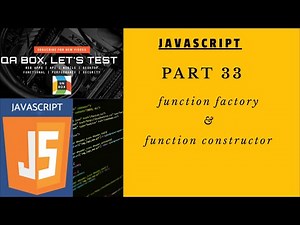 PART 33 - JavaScript - factory function, function constructor and constructor property