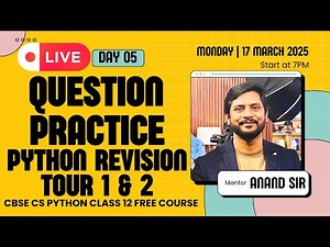 Day 05 | CS Python Class 12 | Python Revision Tour - 2 | Important Questions