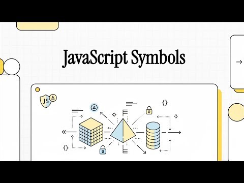 JavaScript Symbols: Why You Need Them and How to Use Unique Identifiers