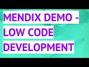 Mendix demo - Low code development