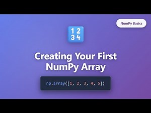 Creating Your First NumPy Array | NumPy Tutorial for Beginners | np.array() Explained