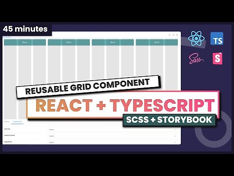 Complete tutorial - Grid component with React + TypeScript + Storybook + SCSS