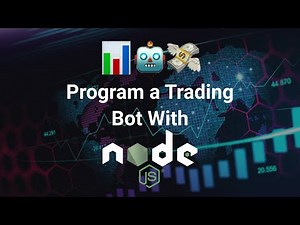 Program a Trading Bot with Node JS
