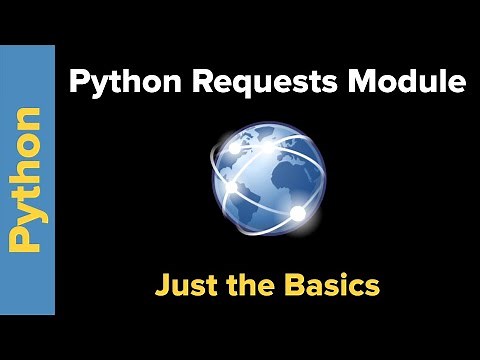 Python Requests Module: Just the Basics