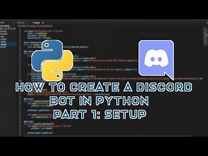 Making a Discord Bot In Python (Part 1: Setup)