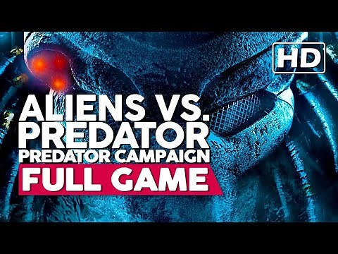 Aliens Vs. Predator (Predator Campaign) | Full Gameplay Walkthrough | No Commentary