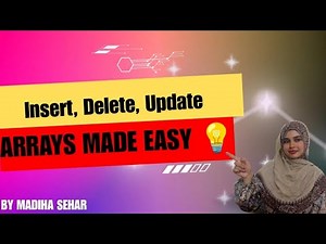Array Insertion, Deletion & Update 🔥 | Simplest Explanation Ever!