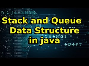 Stack and Queue Data Structure in Java