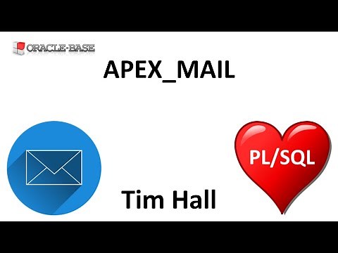 APEX_MAIL : Send Emails from PL/SQL