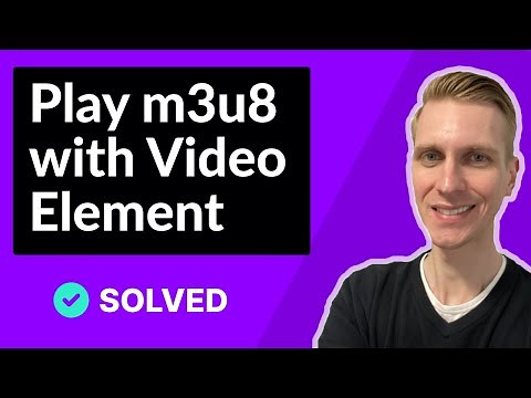 How to Play a m3u8 File with HTML5 Video Element