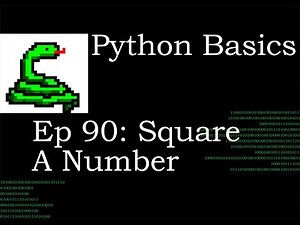 Python Basics How do you Square A Number with Python