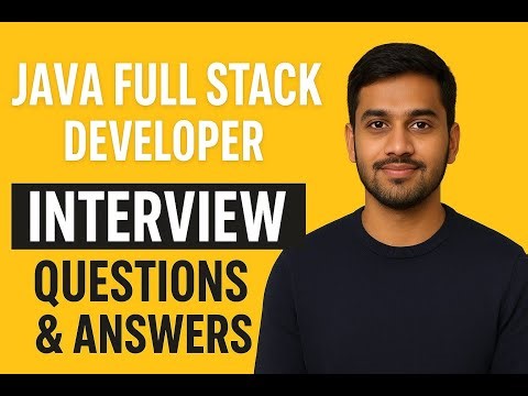 Java Full Stack Developer Interview Questions & Answers | Spring Boot, React, SQL