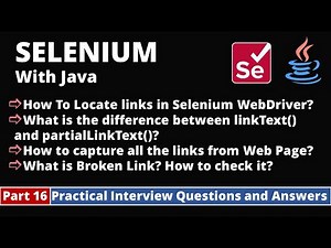 Part16-Selenium with Java Tutorial | Practical Interview Questions and Answers| Links