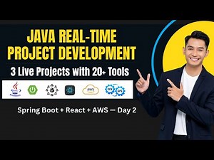Day-02: Java Real-Time Project | Spring Boot Microservices + React JS + AWS + DevOps | Full-Stack