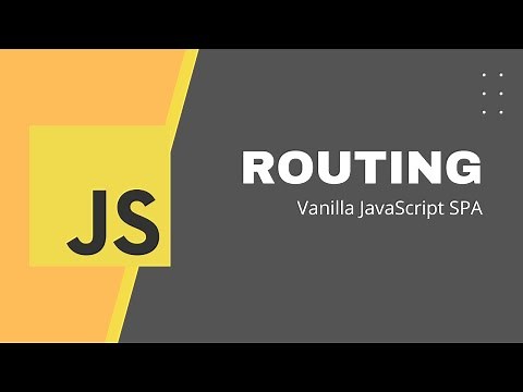 Creating an SPA Router in Vanilla JS