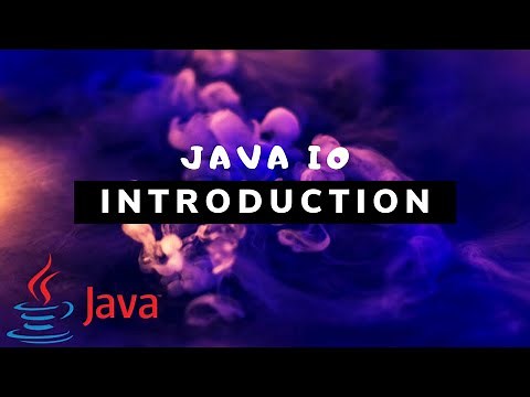 Java IO - Overview of Java Input and Output [#1]