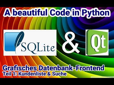Python tutorial in German, programming a graphical database frontend with Qt