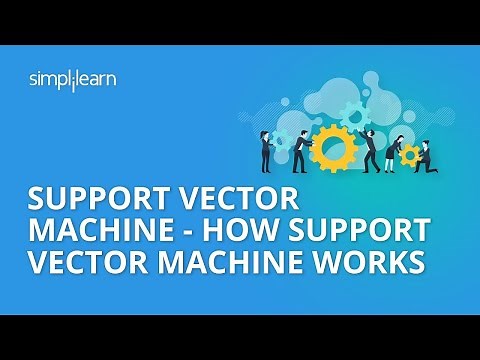 Support Vector Machine - How Support Vector Machine Works | SVM In Machine Learning | Simplilearn