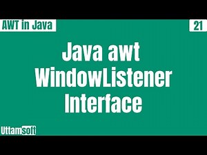 Java awt WindowListener interface | methods | use of | explain | has how many | hindi