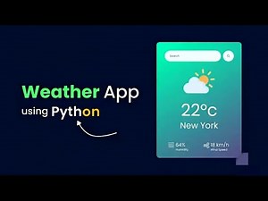 Creating a Weather app using Python 🌦