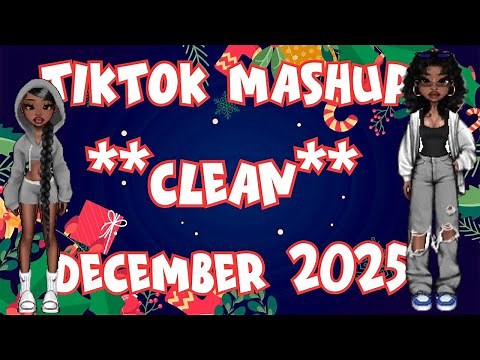 December 2025 TikTok Mashup Vol.I *Clean*
