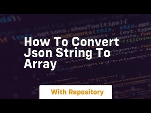 how to convert json string to array