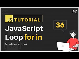 #36 JavaScript Bangla Tutorial | for in loop