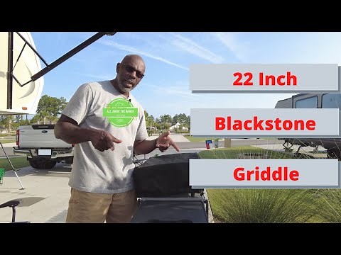 Cooking While Camping | 22 Inch Blackstone Griddle