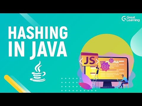 Hashing In Java | Hashing Tutorial | Java HashMap Tutorial | Java Tutorial | Great Learning
