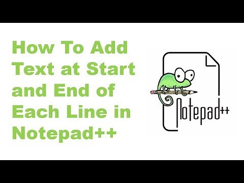 How To Add Text at Start and End of Each Line in Notepad++ ? || Notepad++ tips and tricks