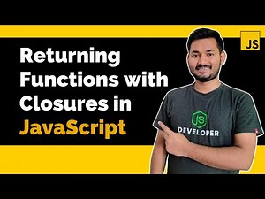 Returning Functions with Closures in JavaScript | The Complete JavaScript Course | Ep.38