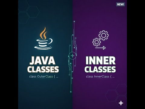 Java Inner Classes for Beginners | Step-by-Step Tutorial (1.12.2025)