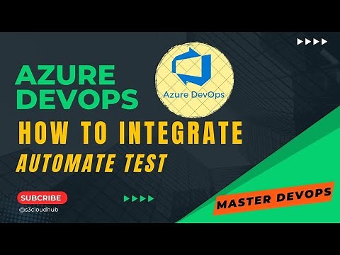 #12 How to Integrating Automated Tests in Azure DevOps Pipeline | Azure DevOps Full Course @Azure