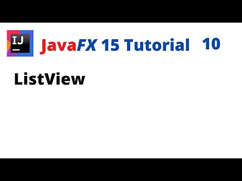 JavaFX 15 Tutorial 10 - ListView