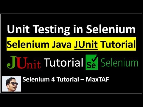 Selenium Java JUnit Tutorial | Unit Testing in Selenium | Unit Testing using Selenium | JUnit - Java