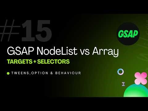 NodeList is NOT an Array Common GSAP & JS Mistakes