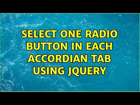 Select one radio button in each accordian tab using jquery
