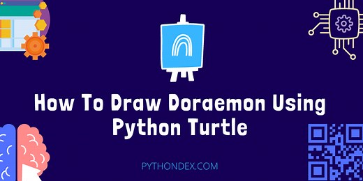 Draw Doraemon Using Python In Turtle - Pythondex