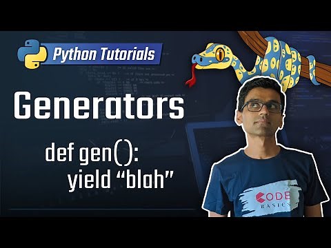 21. Generators [Python 3 Programming Tutorials]